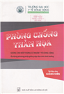 Phòng chống thảm họa. Tài liệu dành cho Giảng viên - Giảng cho đối tượng Cử nhân Y tế công cộng.